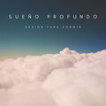 Dormir Mucho、Meditaciones Espirituales、Relajación y Serenidad - Música Relajante Para Dormir
