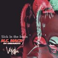 VoKillz、M.C. Mack - Sick in the Brain (feat. M.C. Mack)(Explicit)