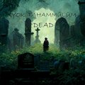 Dead - Yok Tahammülüm (Explicit)