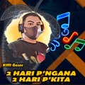 Kifli Gesec - 2 Hari P'ngana 2 Hari P'kita