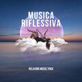 Relaxing Music、Yoga - Relaxing ritual