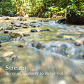 Spa Channel、Nature Hiker、Calm Yoga Music - Listen to River Sound