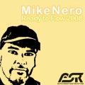 Mike Nero - Ready to Flow 2008