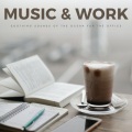 Office Work Music、Work Music Playlist、Water Ambience - Take A Breath