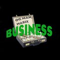OG Man、Masix - Business (Explicit)