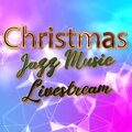Christmas 2023、Christmas Jazz Music Livestream - Chill Calm Background Christmas Beats