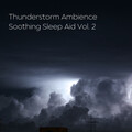 Sleep Dog、Rain Sounds Sleep、Sleep Noise - Loud Crack from the Sky