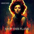 Diegchek - Stop This Flame
