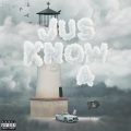 BlackMayo - Jus Know, Pt. 4 (Explicit)