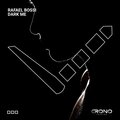 Rafael Bossi - Dark Me