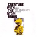 Creature with the Atom Brain - Mind Your Own God