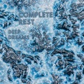 Complete Rest - Deep Relax