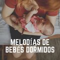 Musica para Bebes - Isn't She Sweet Lullabies, Pt. 30