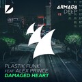 Plastik Funk、Alex Prince - Damaged Heart (Inpetto Club Mix)