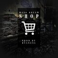 Maxo Kream - Shop (Explicit)