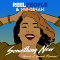 Reel People、Muhsinah、Kraak & Smaak - Something New