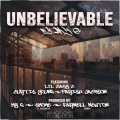 My G、Hip Hop Loves、Parish Jackson、Curtis Young、Lil Easy E - Unbelievable (feat. My G Lil Easy E Curtis Young & Parish Jackson)