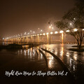 Sleepy Times、Chill Jazz、Rain for Deep Sleep - Rainfall for Peace