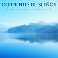 Dormir Mucho、Dulces Sueños、Máquina de Ruido Blanco - Tiempo De Viento