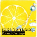 Roland Carriage - Time to Trance