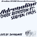 Sneek Rothstein、Da Vigilante、Solomon Childs - Adrenaline (Explicit)