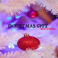 RONNIEGON、DJ Tropical - CHRISTMAS GIFT