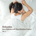 Piano: Classical Relaxation、Spa Relaxation and Spa、Piano Project - One Night Piano