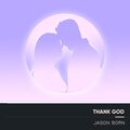 Jason Born - Thank God