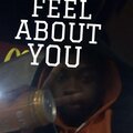 Kid A - FEEL ABOUT YOU X SYROSIS X BW JAH (Explicit)