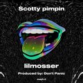 lilmosser - Scotty pimpin
