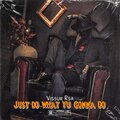 Vissur Rsa - Just Do What You Gonna Do