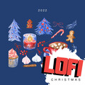 Lofi Christmas Playlist、Christmas Chill、Lo-Fi Beats - We Wish You A Merry Christmas