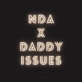 NVBR - NDA x Daddy Issues (Remix)