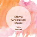 Pankaj Panjiyar - Merry Christmas Music