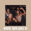 Splice Records - Where Them Girls At (Sped Up)(Remix)
