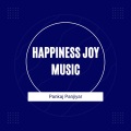 Pankaj Panjiyar - Happiness Joy Music