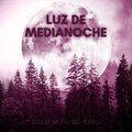 Luz De Medianoche - Valle De Los Sueños
