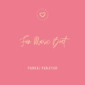 Pankaj Panjiyar - Fun Music Beat