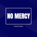 Pankaj Panjiyar - No Mercy Music Beats