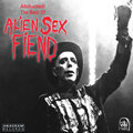 Alien Sex Fiend - Ignore the Machine