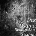 Dex Osama - Ghetto Dope