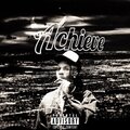 Dillon - Achieve (Explicit)