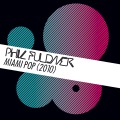 Phil Fuldner、Lemon Popsicle、MOGUAI、Michael Bellina - Miami Pop 2010 (Lemon Popsicle's You're Number One Remix)