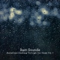 Healing Music Playlist、Sleep Music Library、Office Music Experts - Calm Rain Great for Anxiety