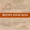 Deep Sleep Brown Noise、Brown Noise Deep Sleep、Brown Noise Therapy - Grounded Melodies