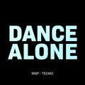 Teemo、MBP - Dance Alone