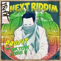 Mr. Ti2bs、Juxci D、Gold Dubs、profit - Next Riddim