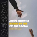John Modena、Mr Sacha - Stand by Me (2023 Extended Mix)