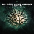 Paul Elstak、Never Surrender、Boogshe - Beyond Your Control