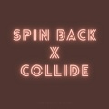 Xanemusic、NVBR - Spin Back x Collide (Remix)
